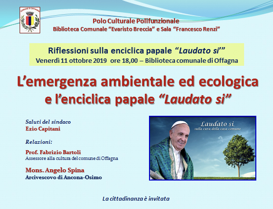 Conferenza l'emergenza ambientale ed ecologica e l'enciclica papale